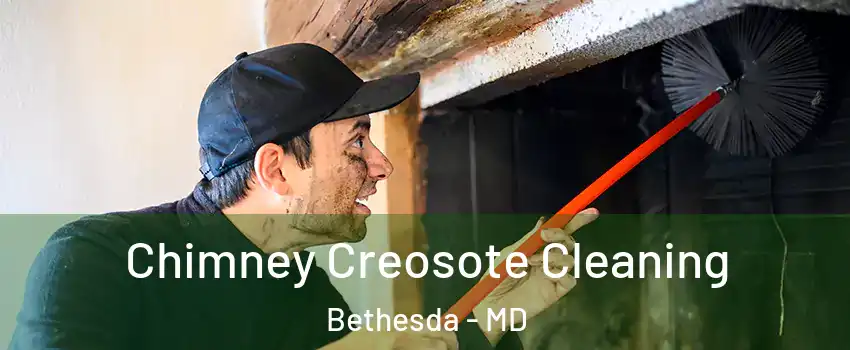  Chimney Creosote Cleaning Bethesda - MD
