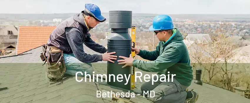  Chimney Repair Bethesda - MD