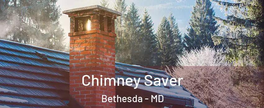  Chimney Saver Bethesda - MD