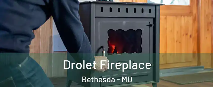  Drolet Fireplace Bethesda - MD