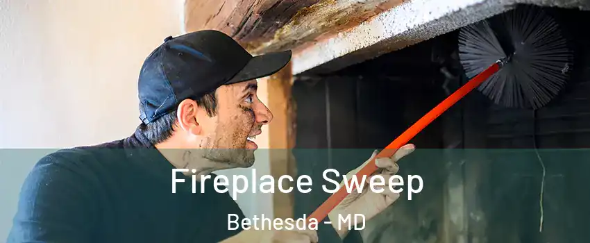  Fireplace Sweep Bethesda - MD