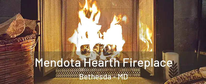  Mendota Hearth Fireplace Bethesda - MD